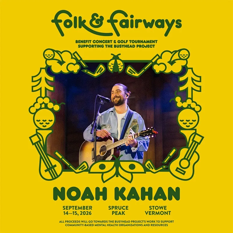 Folk and Fairways ad creative featuring Noah Kahan, a benefit for The Busyhead Project